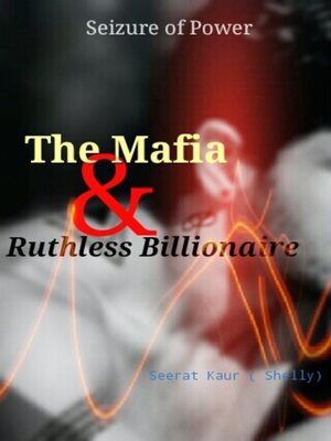 cover image of The Mafia & Ruthless Billionaire
